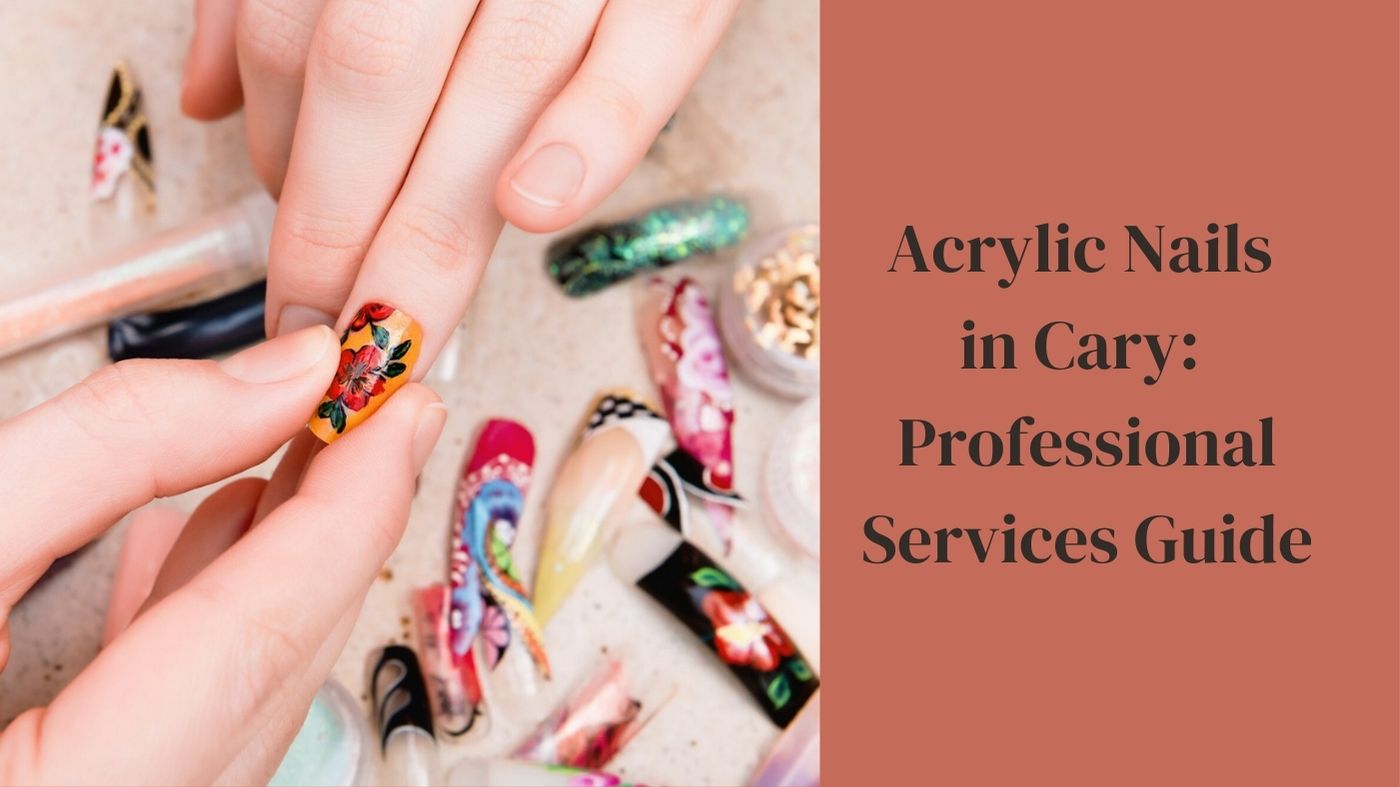 Discover the Beauty of Acrylic Nails: Tips, Trends, and Technique