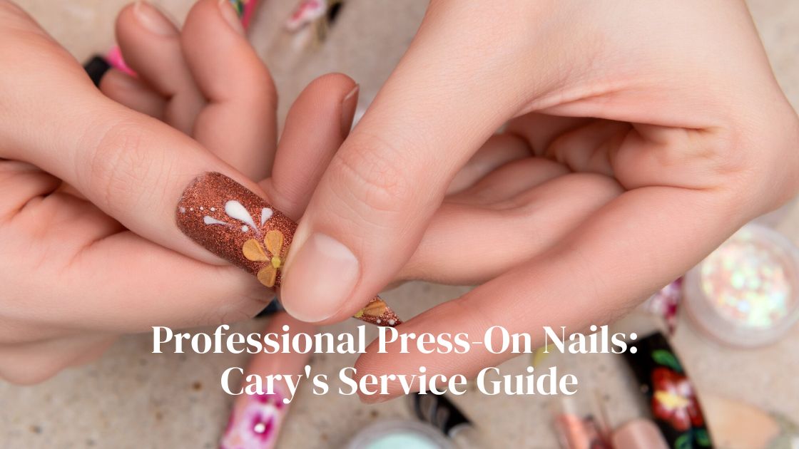 Press-On Nails: 10-Minute Salon-Quality Manicures!