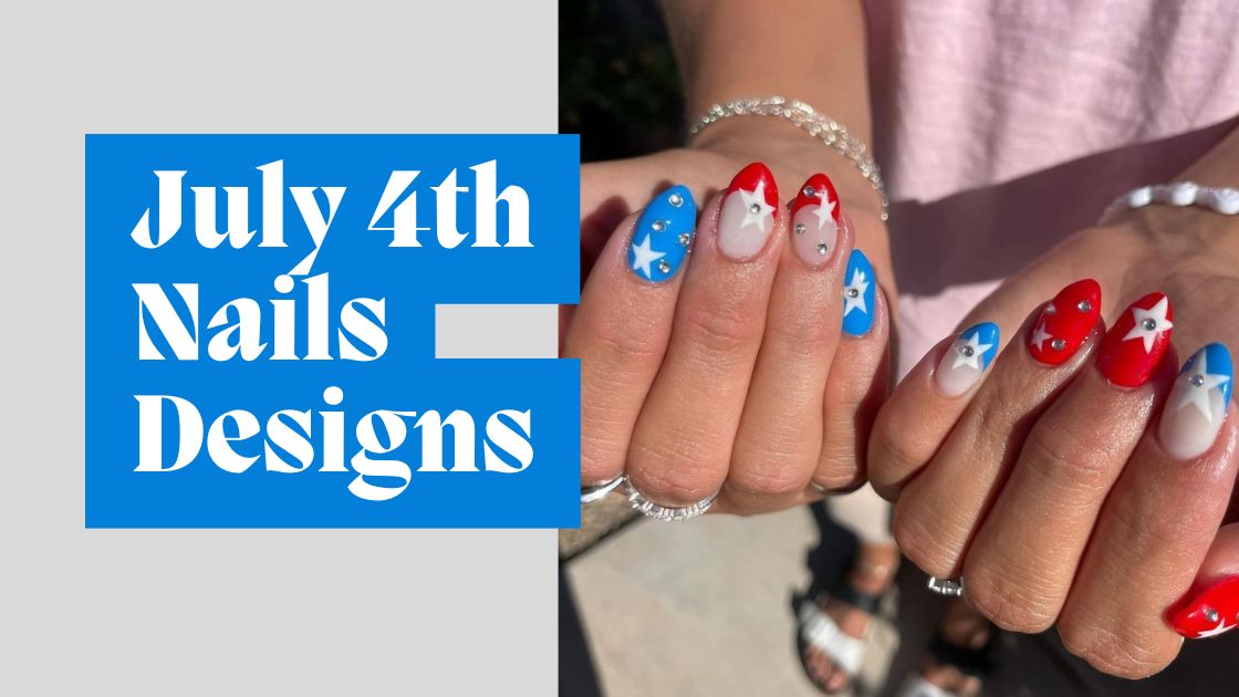 20 Stunning July 4th Nails Designs for Your Independence Day Celebration